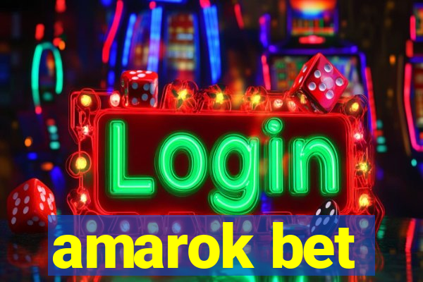 amarok bet